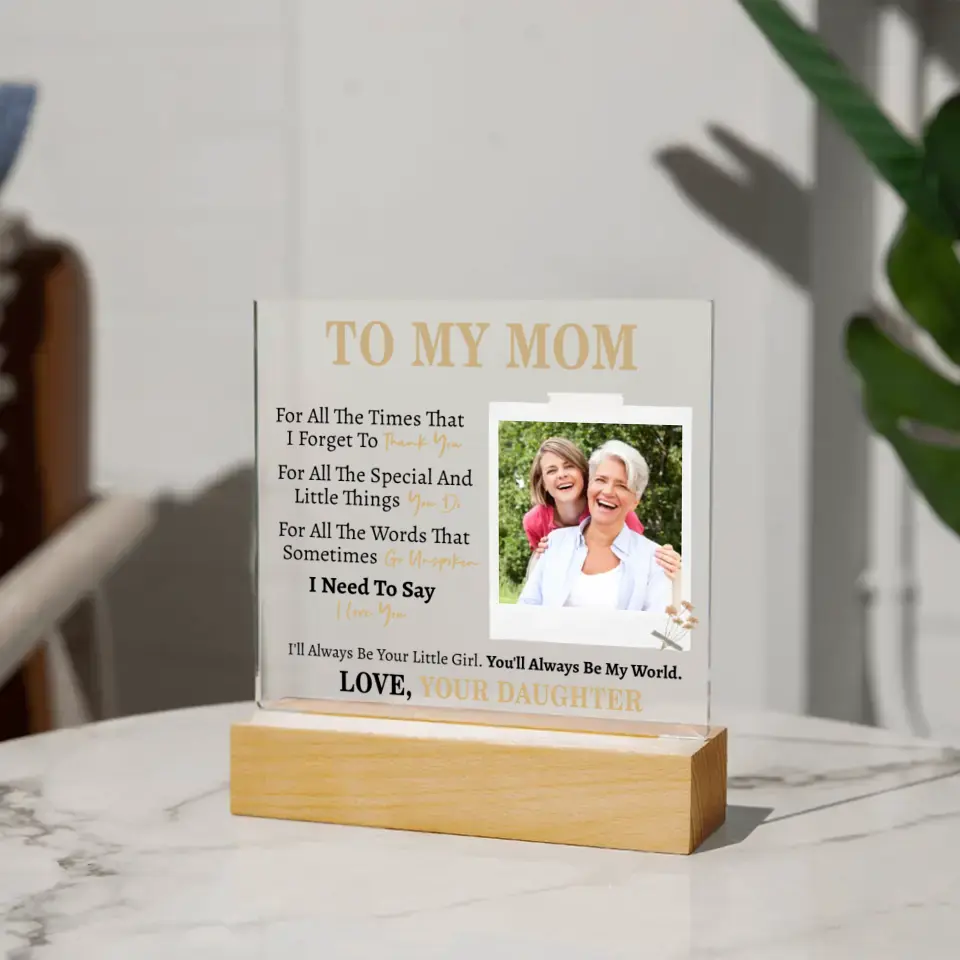 Gift for Mom from Daughter - Custom Photo Square Acrylic Plaque