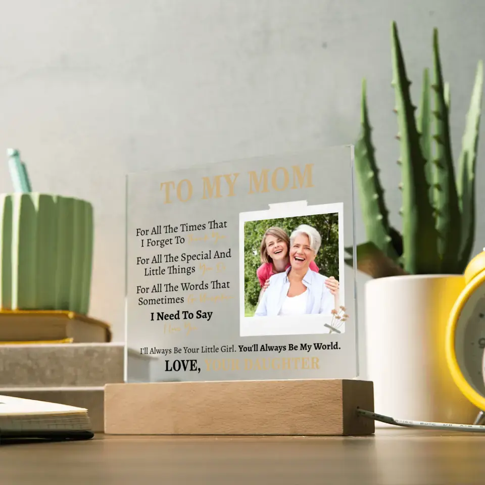 Gift for Mom from Daughter - Custom Photo Square Acrylic Plaque