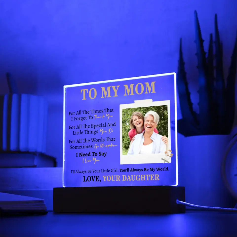 Gift for Mom from Daughter - Custom Photo Square Acrylic Plaque