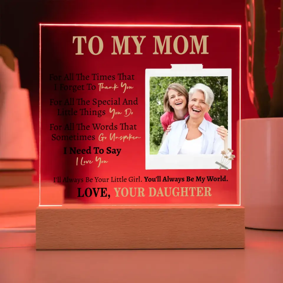 Gift for Mom from Daughter - Custom Photo Square Acrylic Plaque