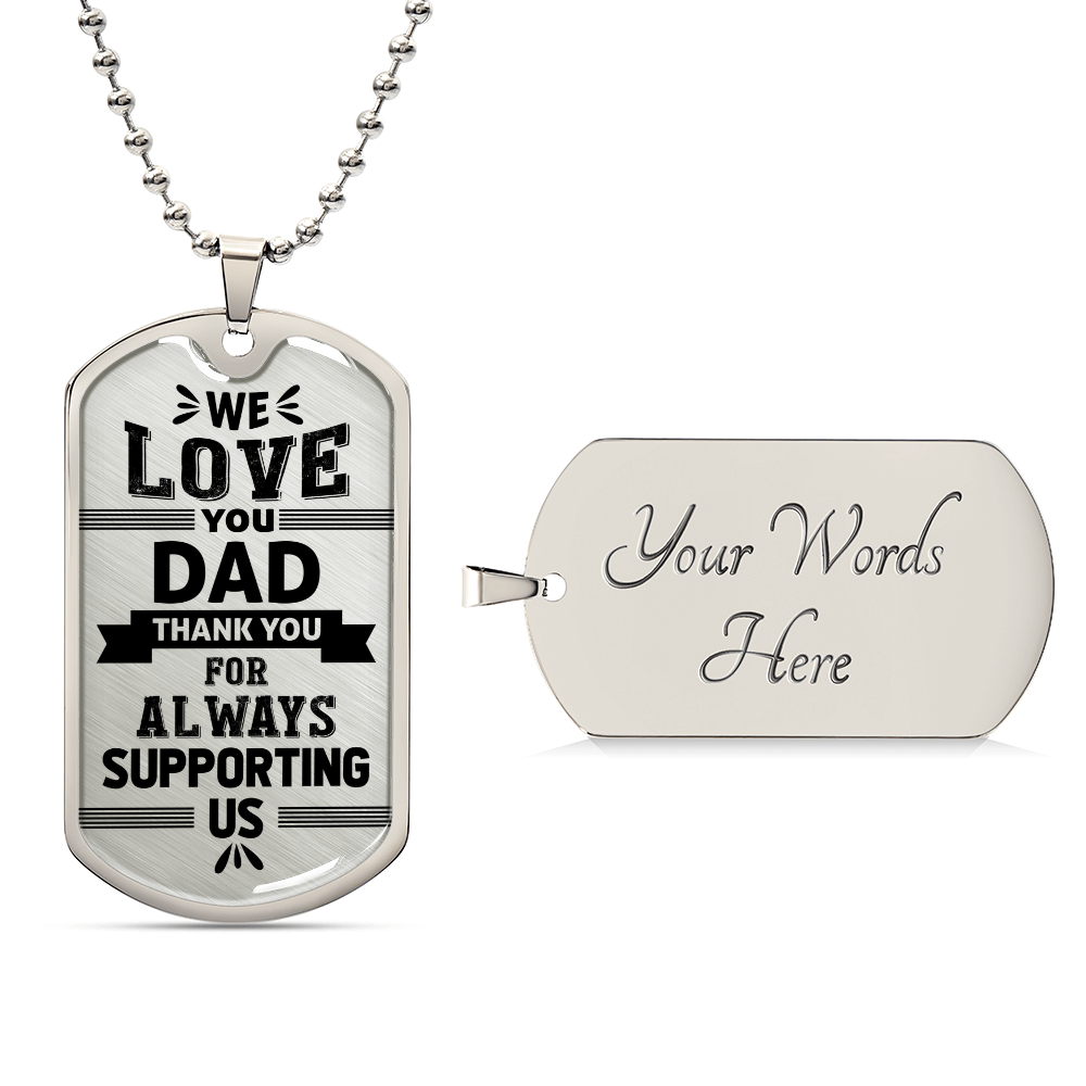 We love you dad Dog Tag, Father's Day Gift For Dad, Luxury Military Necklace