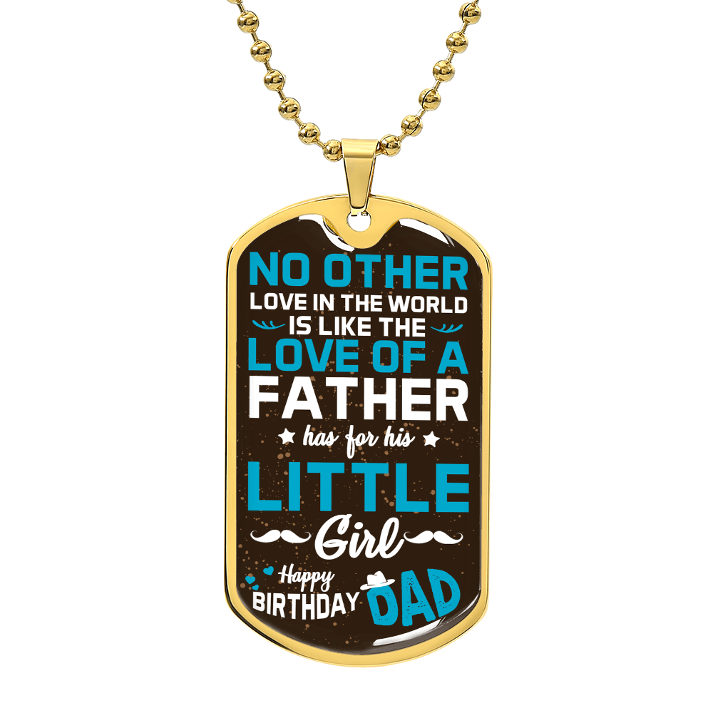 Daughter to father Dog Tag, Father's Day Gift For Dad, Luxury Military Necklace happy birthdeay dad