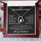 Gift For Wife, Anniversary Gifts For Your Wife - Forever Love Necklace