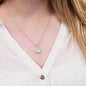 Gift For Mom From Daughter - Eternal Hope Necklace