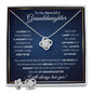 Gifts For Granddaughter - To My Granddaughter Necklace Earing Set