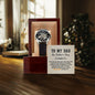 To My Dad On Father' s Day Gift - Luxury Openwork Watch