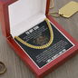 Son Gifts From Mom and Dad - Cuban Link Chain