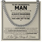 To My Man Cuban Chain Necklace, Husband Gifts from Wife, Gifts for Him - CUBAN LINK
