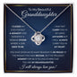 Gifts For Granddaughter - To My Granddaughter Necklace