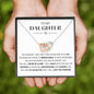 To My Daughter Necklace - Daughter Gift - Love You Forever