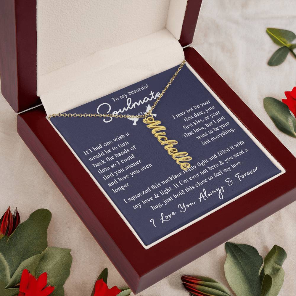 To My Soulmate Gift For Her - Personalized Vertical Name Necklace