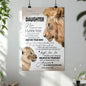 Gift for Daughter from Dad - High Gloss Poster