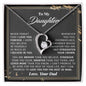 To My Daughter Gifts from Dad - Birthday Gifts For Daughter