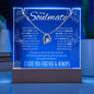 To My Soulmate - Keepsake Acrylic Necklace Bundle