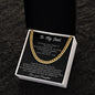 To My Dad Cuban Link Chain Necklace - Gifts For Dad From Daughter
