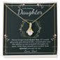 Gifts For Daughter - To My Daughter Necklace Gift