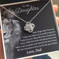 To My Daughter Gifts From Dad - Daughter Jewelry For Christmas, Thanksgiving, Birthday, Graduation, Wedding