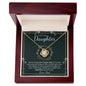 Gifts For Daughter - To My Daughter Necklace Gift