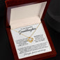 Gifts For Granddaughter - To My Granddaughter Necklace