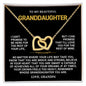 To My Granddaughter Necklace - Gifts For Granddaughter From Grandpa On Birthday, Graduation, Wedding, Christmas