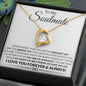 To my soulmate necklace - Gifts For Wife, Girlfriend, Fiancé On Birthday, Christmas, Valentine, Mother's Day
