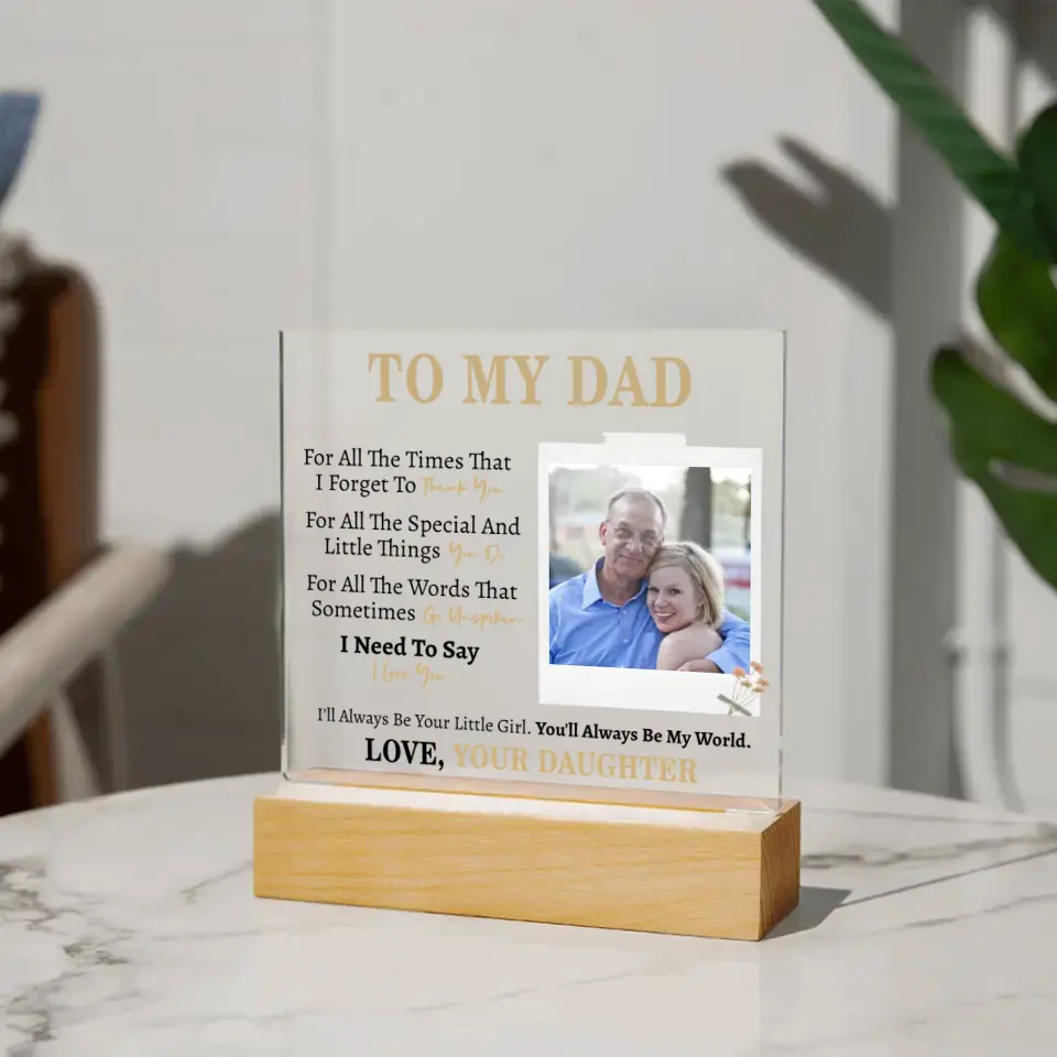 Gift for Dad from Daughter - Custom Photo Square Acrylic Plaque