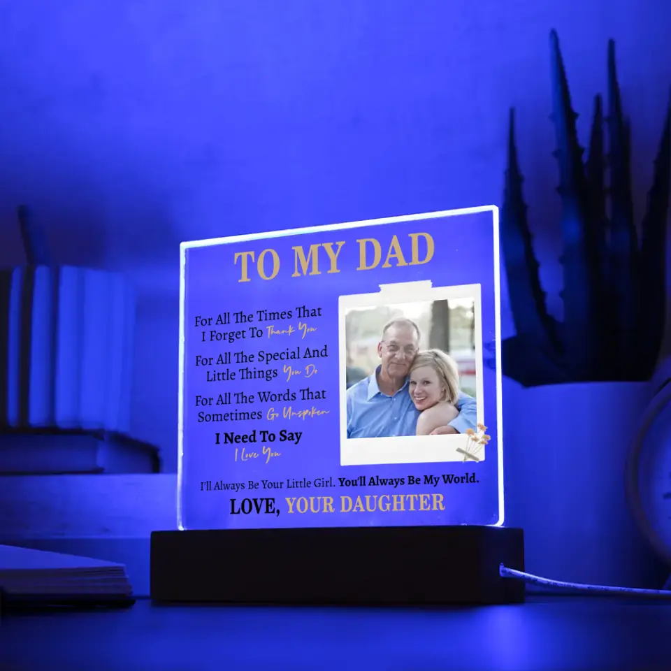 Gift for Dad from Daughter - Custom Photo Square Acrylic Plaque