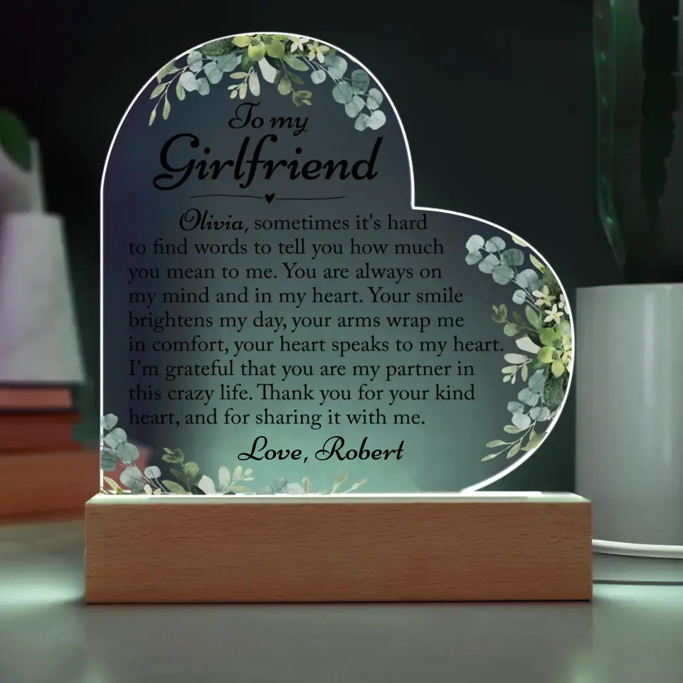 Gifts For Girlfriend - To My Girlfriend Custom Heart Acrylic Plaque - A31