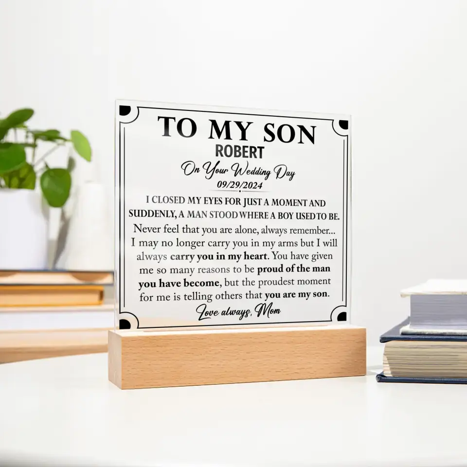 Son Wedding Gift from Mom - Custom Acrylic Plaque - A44