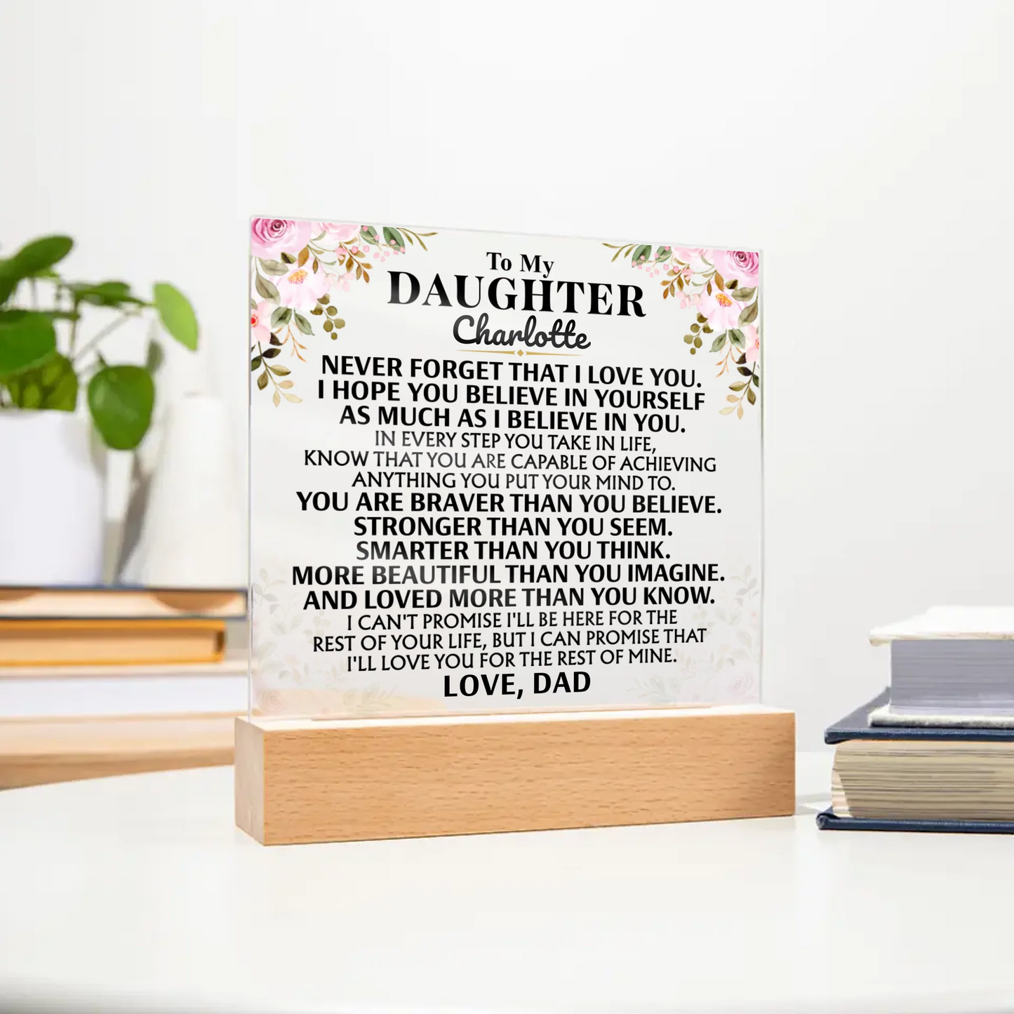 To My Daughter "Love you for the rest of mine" | Acrylic Lamp ❤️ DA1