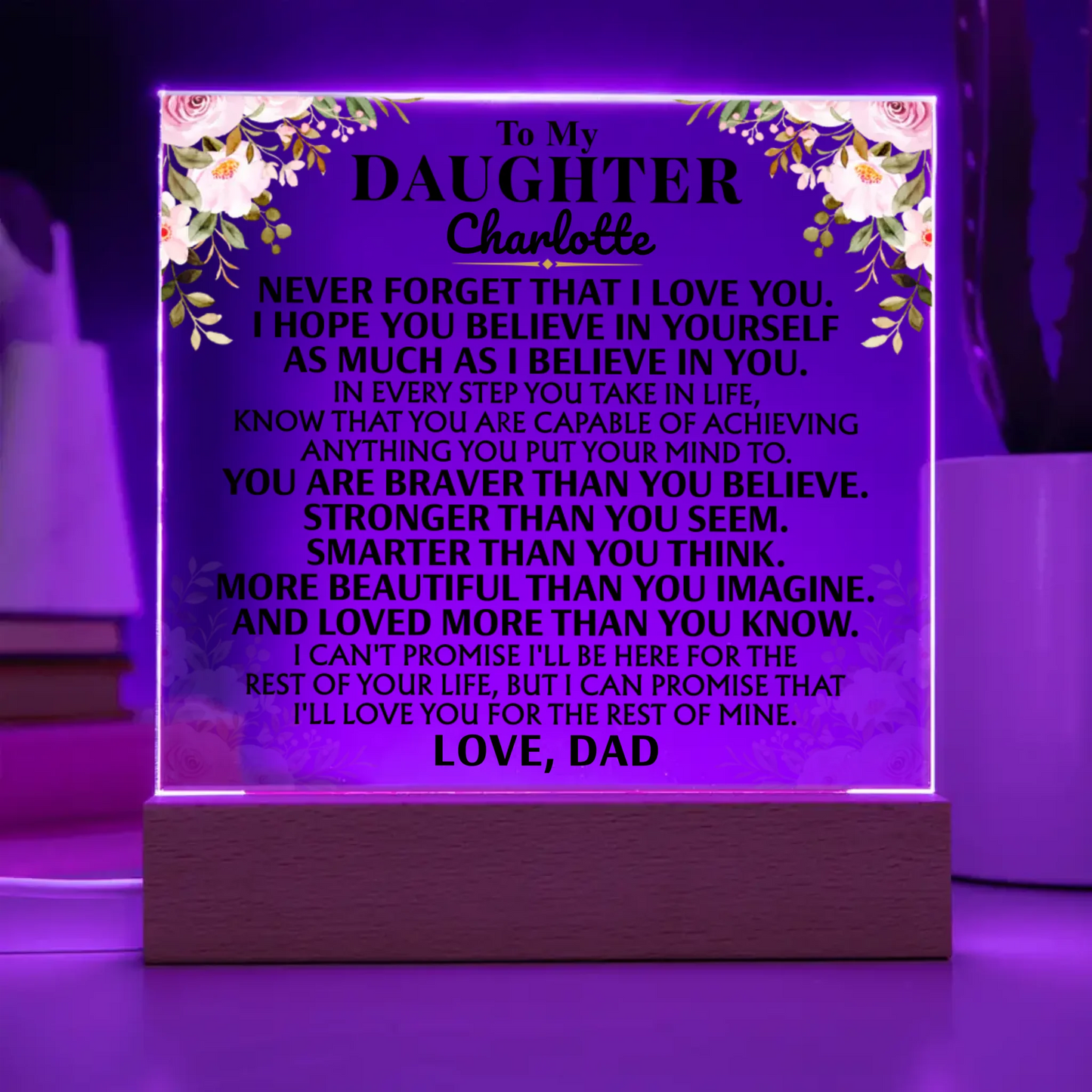 To My Daughter "Love you for the rest of mine" | Acrylic Lamp ❤️ DA1