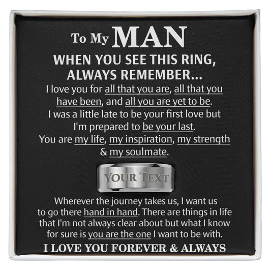 To My Man - Engraved Custom Ring Gift For Him