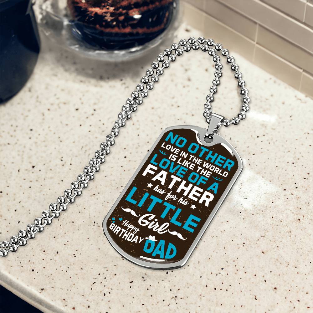 Daughter to father Dog Tag, Father's Day Gift For Dad, Luxury Military Necklace happy birthdeay dad