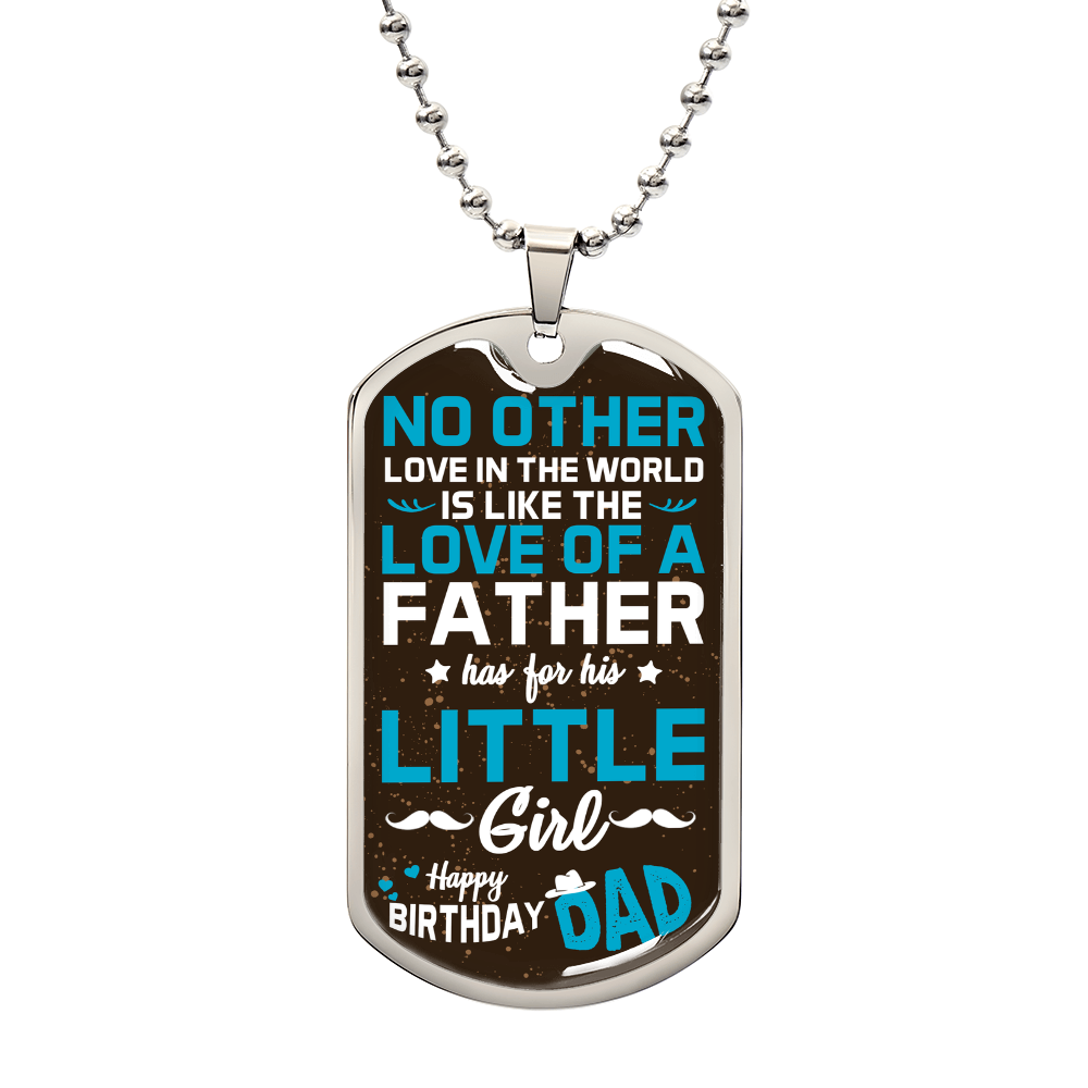 Daughter to father Dog Tag, Father's Day Gift For Dad, Luxury Military Necklace happy birthdeay dad
