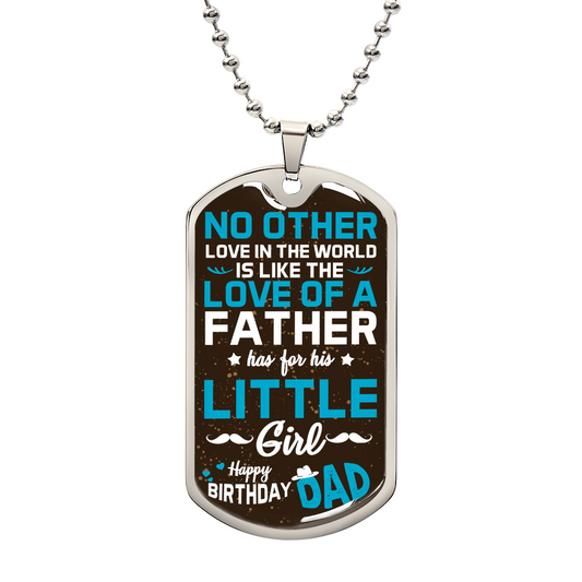 Daughter to father Dog Tag, Father's Day Gift For Dad, Luxury Military Necklace happy birthdeay dad