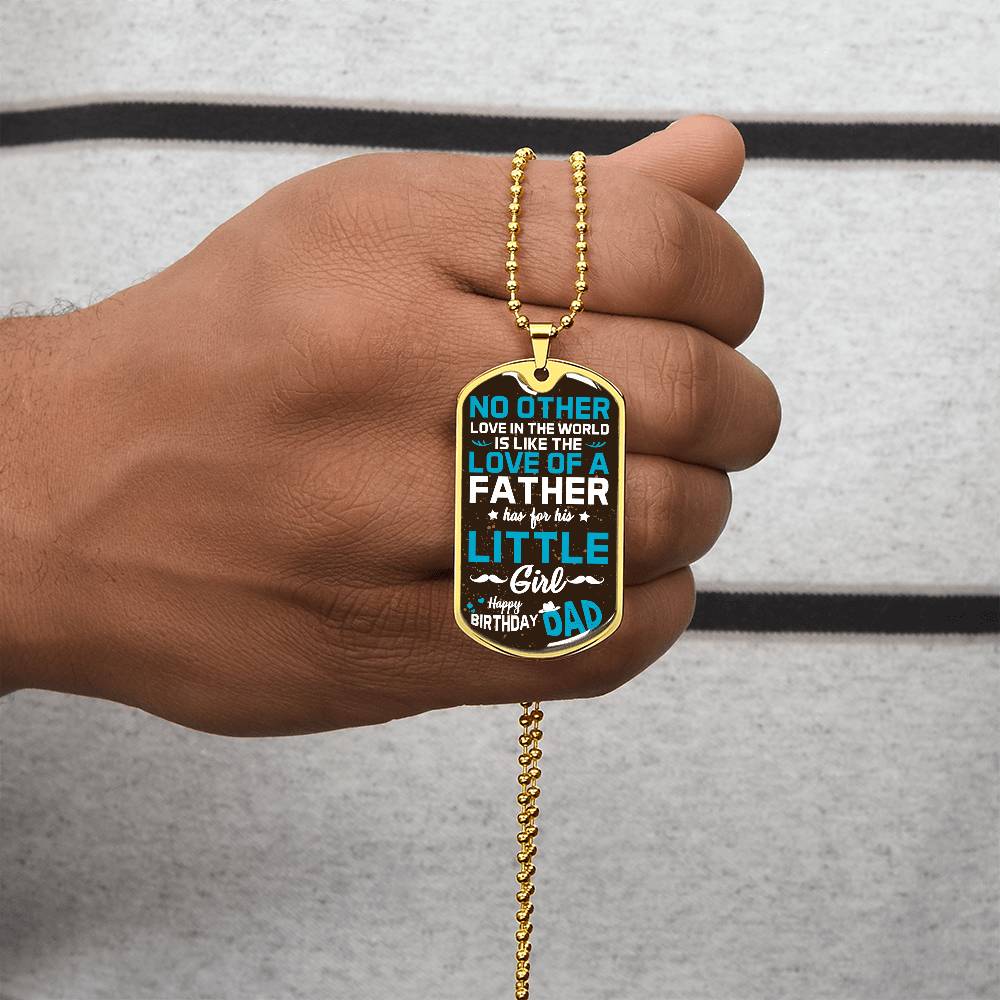 Daughter to father Dog Tag, Father's Day Gift For Dad, Luxury Military Necklace happy birthdeay dad