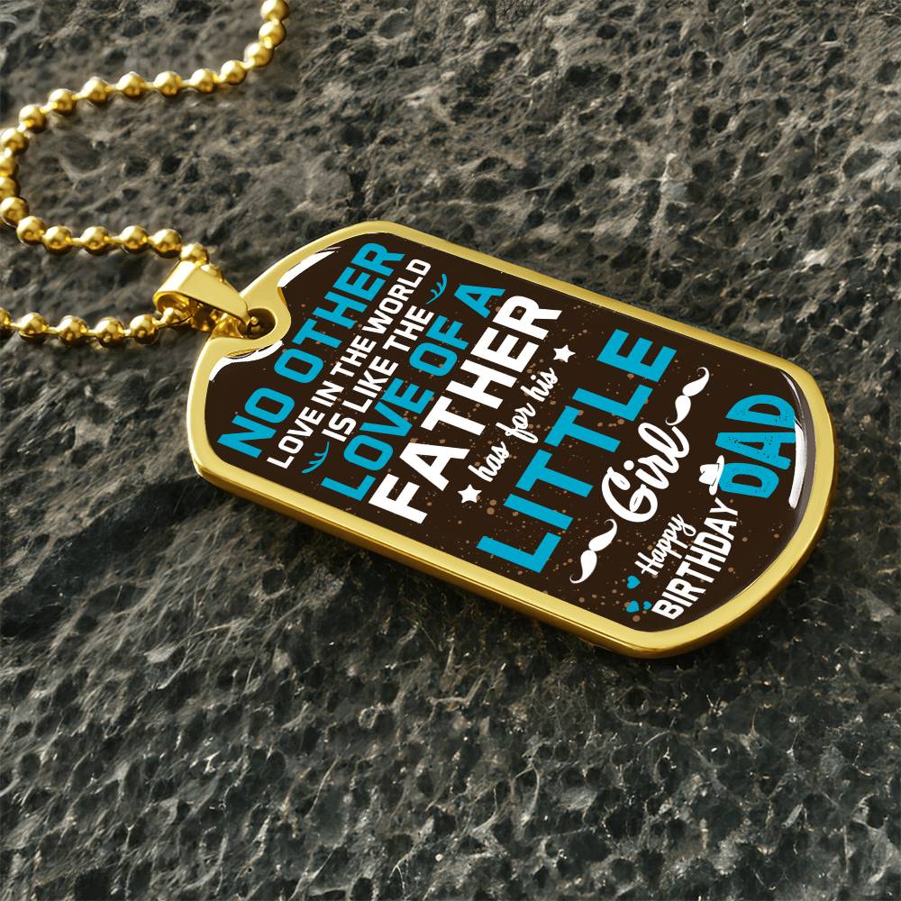Daughter to father Dog Tag, Father's Day Gift For Dad, Luxury Military Necklace happy birthdeay dad