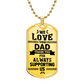 We love you dad Dog Tag, Father's Day Gift For Dad, Luxury Military Necklace