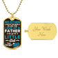 Daughter to father Dog Tag, Father's Day Gift For Dad, Luxury Military Necklace happy birthdeay dad