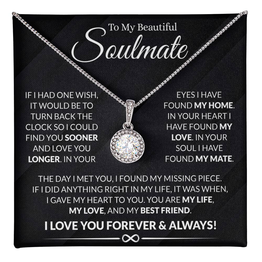 To My Soulmate -  Necklace Gift For Her