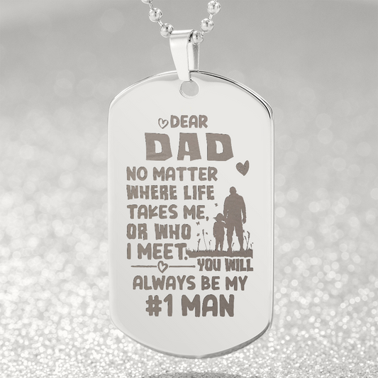Gift For Dad - #1 Man Engraved Dog Tag