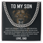 To My Son Gift From Dad - Cuban Link Chain