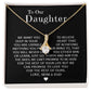 To My Daughter Gifts - Daughter Jewelry For Christmas, Thanksgiving, Birthday, Graduation, Wedding