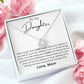 To My Daughter Gifts - Daughter Jewelry For Christmas, Thanksgiving, Birthday, Graduation, Wedding