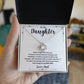 To My Daughter Gifts - Daughter Jewelry For Christmas, Thanksgiving, Birthday, Graduation, Wedding