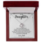 To My Daughter Gifts - Daughter Jewelry For Christmas, Thanksgiving, Birthday, Graduation, Wedding