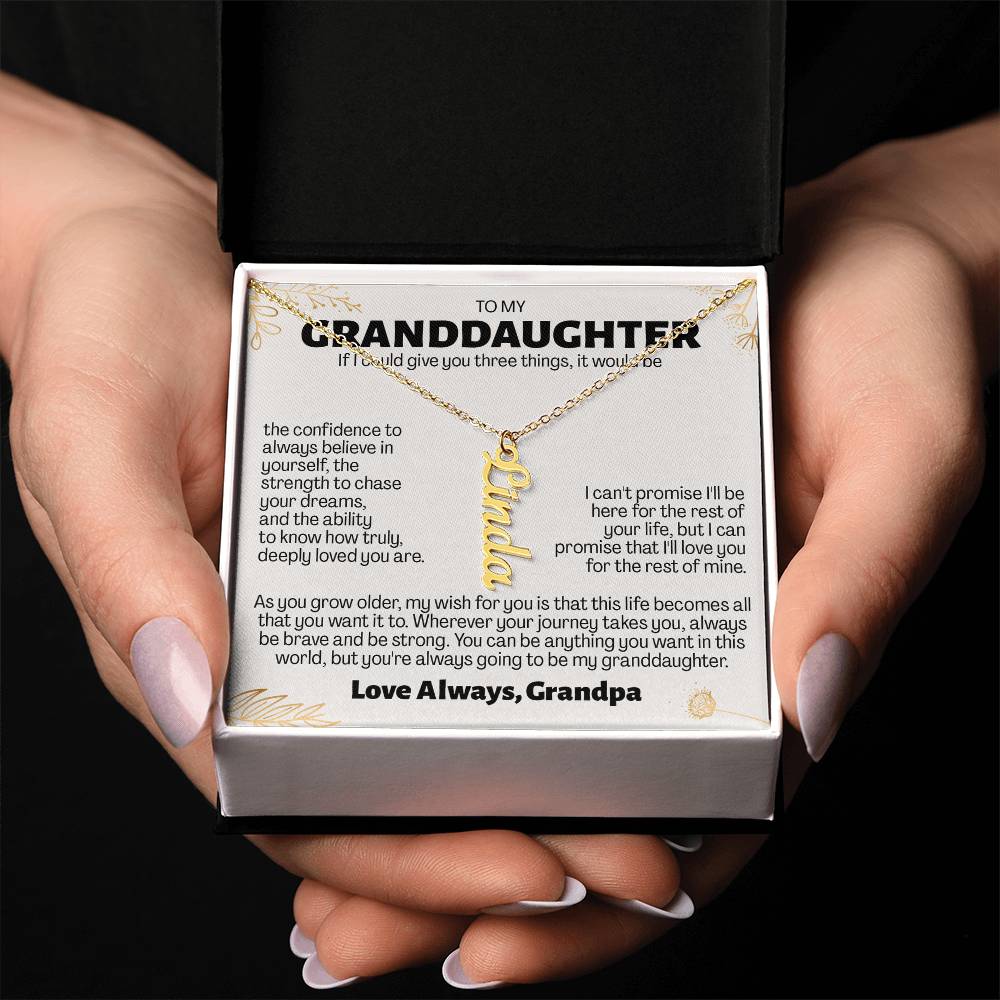 To My Granddaughter Gift From Grandpa - Personalized Vertical Name Necklace