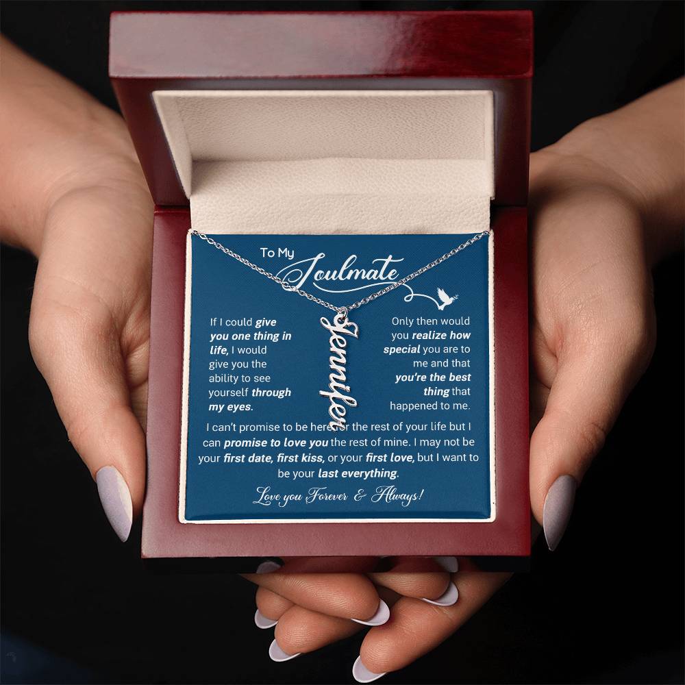 To My Soulmate Gift For Her  - Personalized Vertical Name Necklace