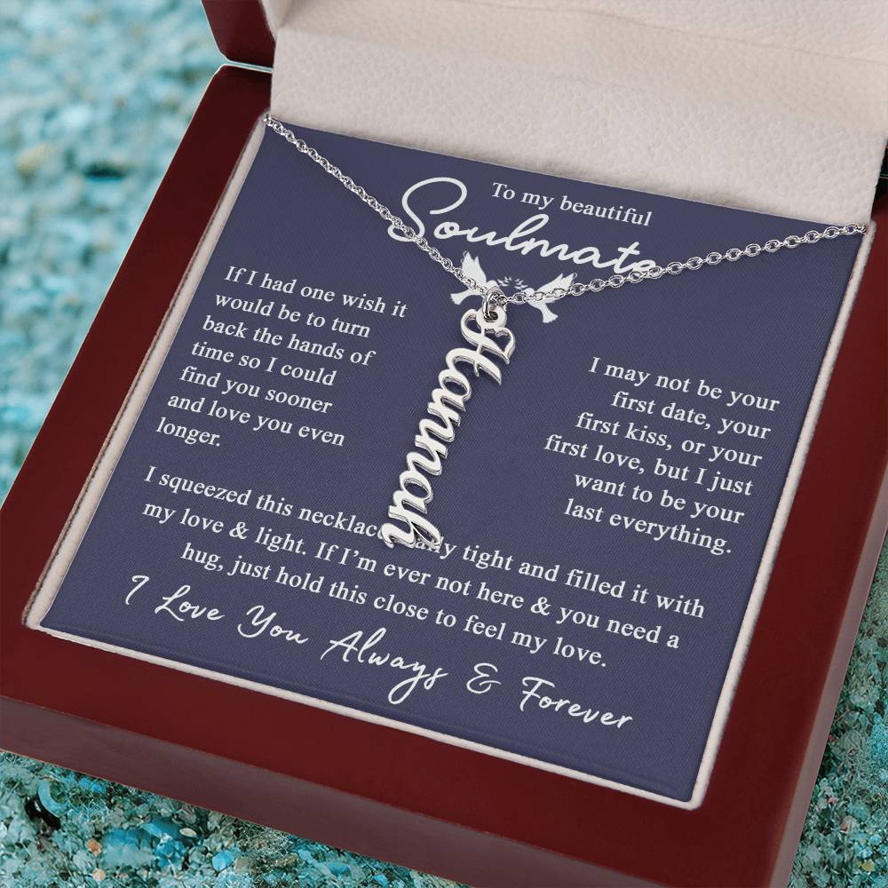 To My Soulmate Gift For Her - Personalized Vertical Name Necklace