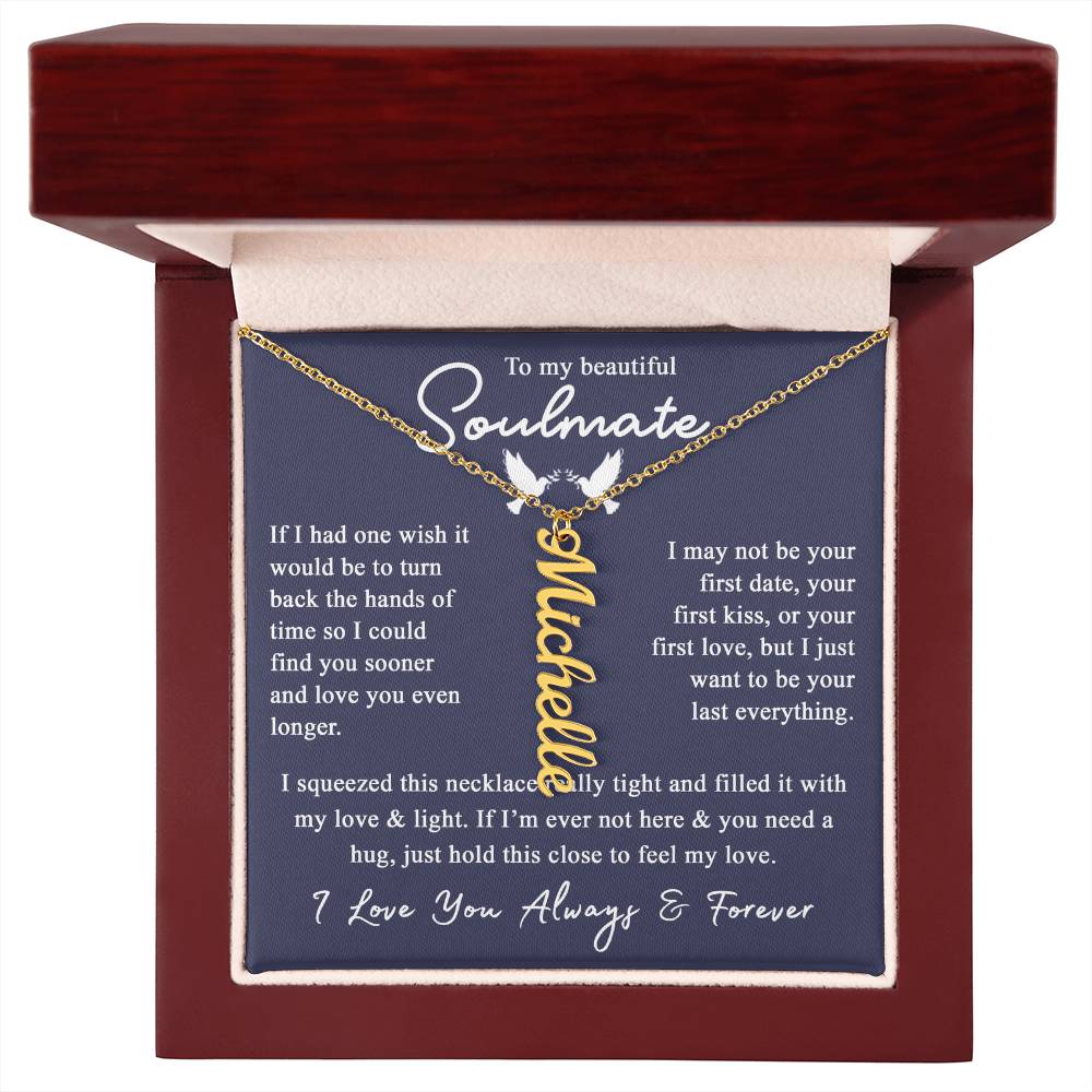 To My Soulmate Gift For Her - Personalized Vertical Name Necklace